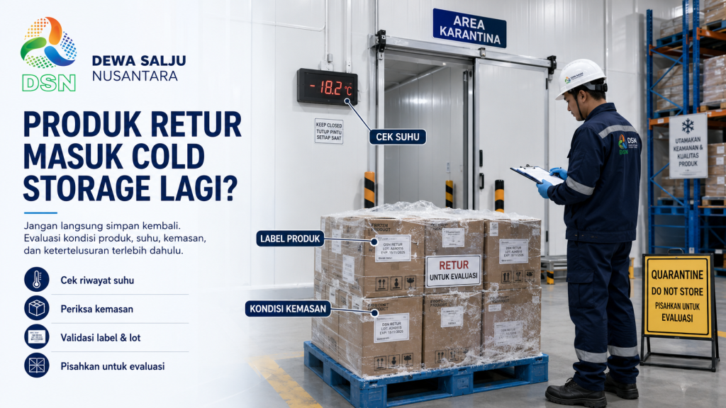 Tim QA memeriksa produk retur cold storage di area quarantine sebelum dikembalikan ke stok aktif