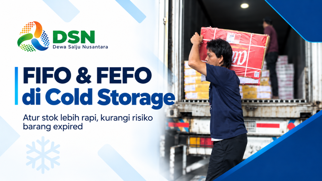 FIFO dan FEFO di cold storage