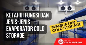 Evaporator Cold Storage