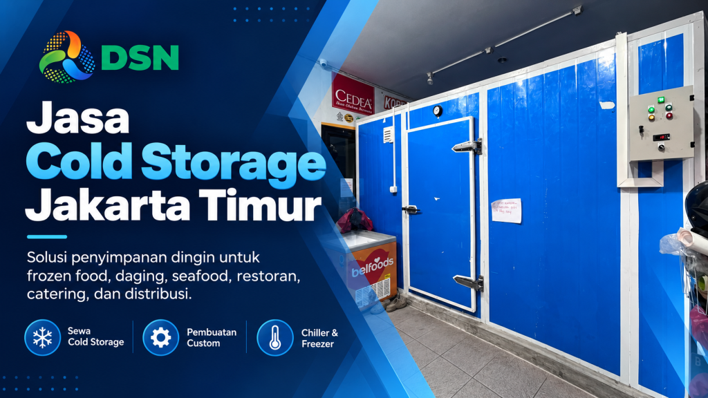Jasa Cold Storage Jakarta Timur