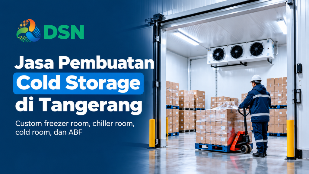 Jasa Pembuatan Cold Storage di Tangerang