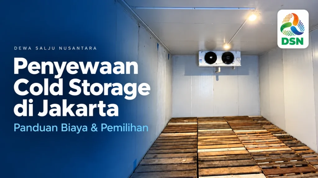 Penyewaan Cold Storage di jakarta